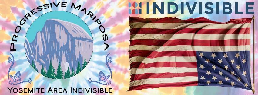 Progressive Mariposa / Yosemite Area Indivisible